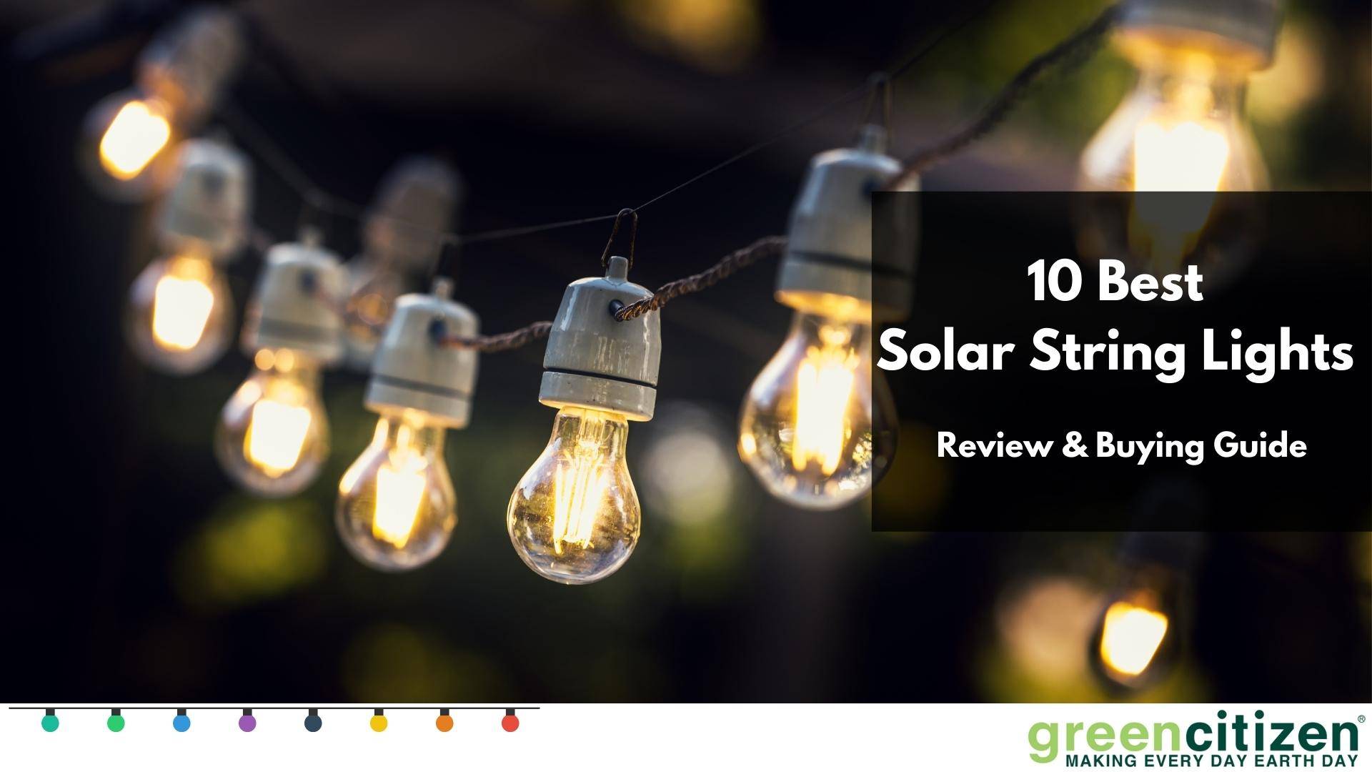 10 Best Solar String Lights: Review & Buying Guide
